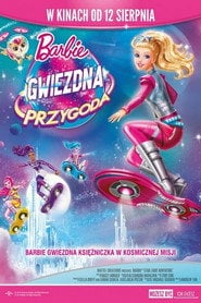 Barbie: Gwiezdna przygoda (2016) - Sprawdź film na Vider