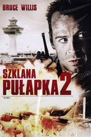 Szklana pułapka 2 Cały Film (1990) Online - Filman