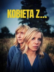 Kobieta z... (2024) - Sprawdź film na Vider