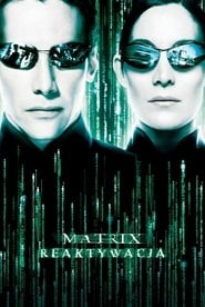 Matrix Reaktywacja Cały Film (2003) Online - Filman
